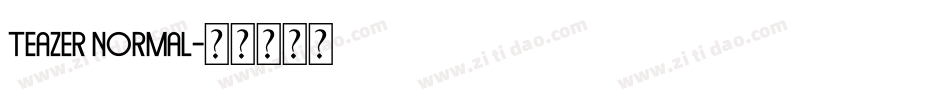 Teazer Normal字体转换
